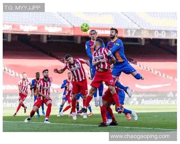 巴萨与马竞激战回顾2015年5月18日精彩瞬间与赛后分析