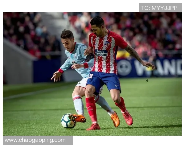 西甲激战塞尔塔队迎战埃瓦尔争夺关键三分的精彩对决